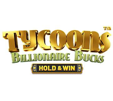 Tycoons: Billionaire Bucks - Hold & Win